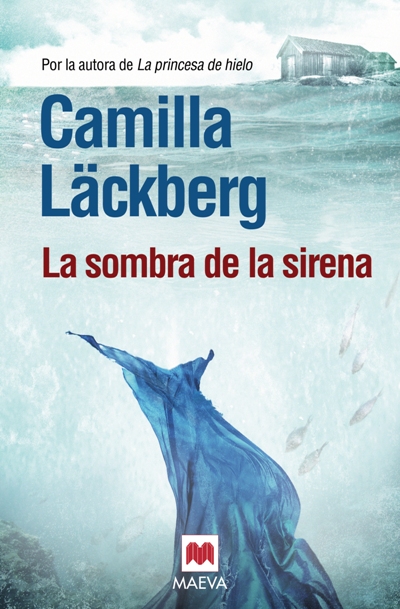 Portada "La sombra de la sirena" Camilla Lackberg